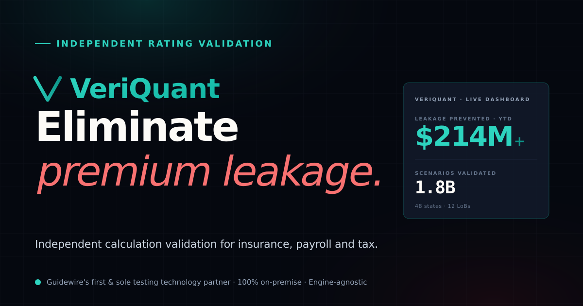 VeriQuant — Independent rating validation for P&C insurance